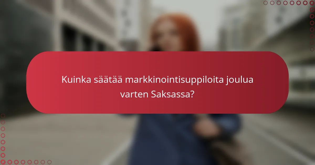 Saisonin markkinointisuppilon säädöt saksalaisille lomille