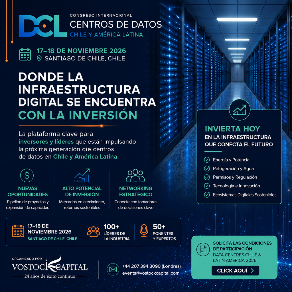 Data Centres Chile & Latin America 2026: Donde la Infraestructura Digital se Encuentra con la Inversión