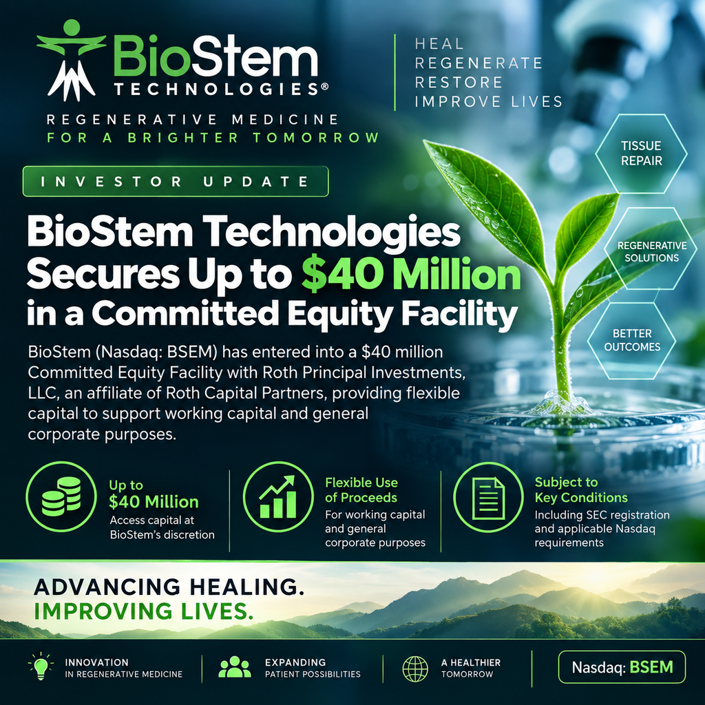 BioStem Technologies Secures Up to $40 Million in a Committed Equity Facility