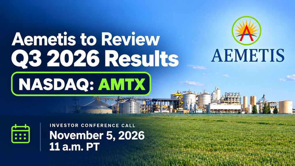 Aemetis to Review Third Quarter 2026 Financial Results on November 5, 2026